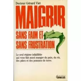 Couverture du produit · MAIGRIR SANS FAIM ET SANS FRUSTRATION
