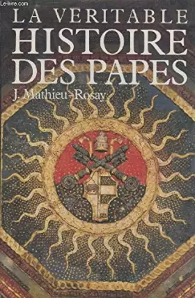 Couverture du produit · La véritable histoire des papes