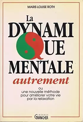 Couverture du produit · La dynamique mentale autrement