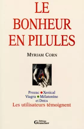 Couverture du produit · Le bonheur en pilules