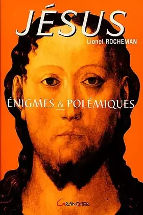 Couverture du produit · Jésus : énigmes et polémiques