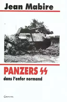 Couverture du produit · Panzers SS dans l'enfer normand