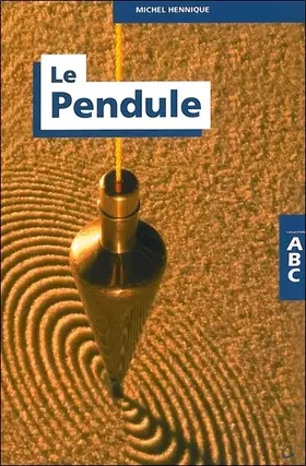 Couverture du produit · L'ABC du pendule