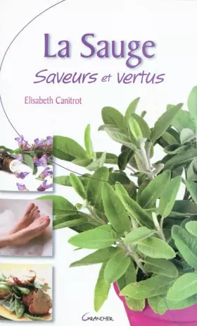Couverture du produit · La sauge - Saveurs et vertus