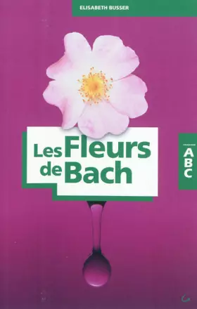 Couverture du produit · ABC des Fleurs de Bach