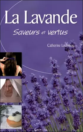 Couverture du produit · La lavande - Saveurs et vertus
