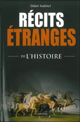 Couverture du produit · Récits étranges de l'histoire