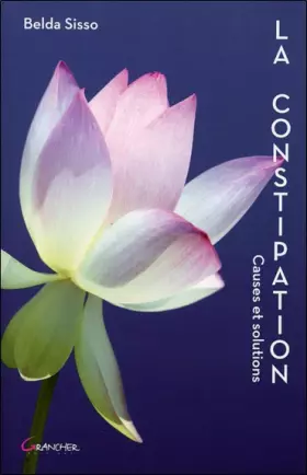 Couverture du produit · La constipation - Causes et solutions