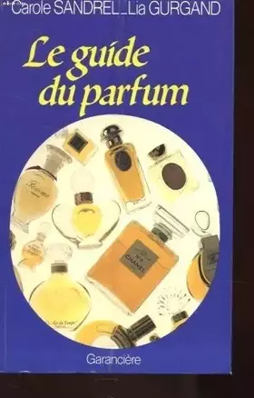 Couverture du produit · LE GUIDE DU PARFUM