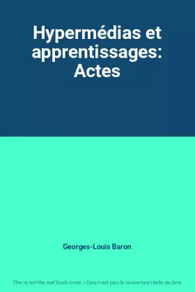 Couverture du produit · Hypermédias et apprentissages: Actes