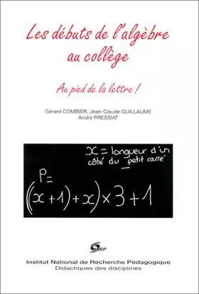 Couverture du produit · Les débuts de l'algèbre au collège