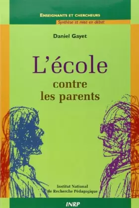 Couverture du produit · L'école contre les parents