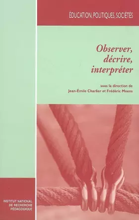 Couverture du produit · Observer, décrire, interpréter : Un état des méthodes en sciences sociales