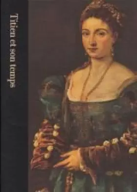 Couverture du produit · Titien et son temps