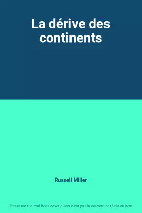 Couverture du produit · La dérive des continents