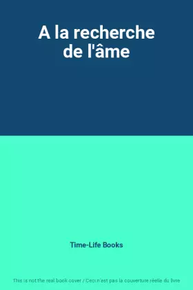 Couverture du produit · A la recherche de l'âme