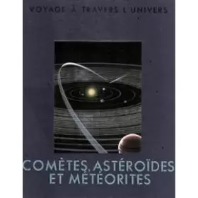 Couverture du produit · Comètes, astéroïdes et météorites