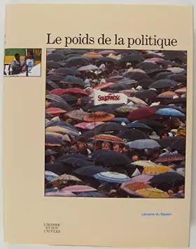 Couverture du produit · Le poids de la politique