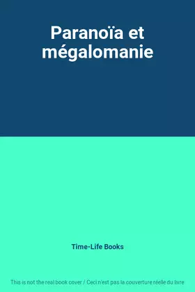 Couverture du produit · Paranoïa et mégalomanie