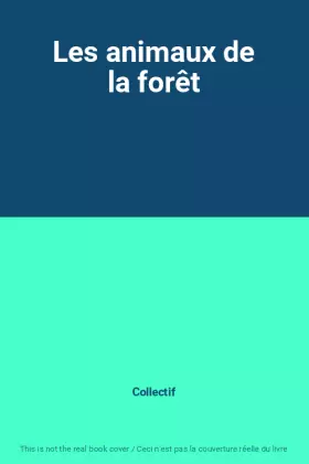 Couverture du produit · Les animaux de la forêt