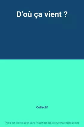 Couverture du produit · D'où ça vient ?