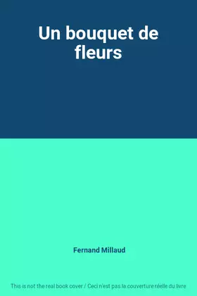 Couverture du produit · Un bouquet de fleurs