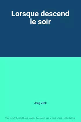 Couverture du produit · Lorsque descend le soir