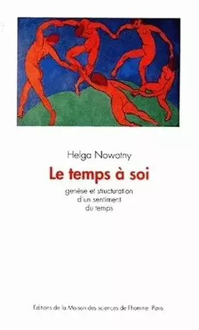 Couverture du produit · Le temps à soi. : Genèse et structuration d'un sentiment du temps