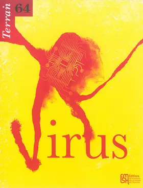 Couverture du produit · Terrain, N 64/Mars 2015. Virus