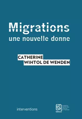 Couverture du produit · Migrations : Une nouvelle donne