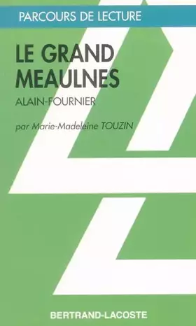 Couverture du produit · LE GRAND MEAULNES-PARCOURS DE LECTURE