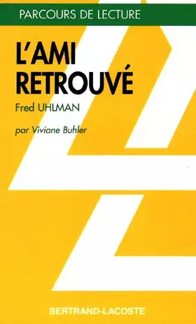 Couverture du produit · L AMI RETROUVE-PARCOURS DE LECTURE