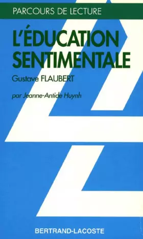 Couverture du produit · L EDUCATION SENTIMENTALE-PARCOURS DE LECTURE