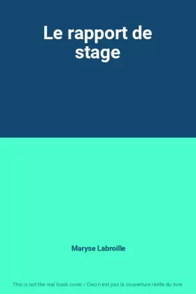 Couverture du produit · Le rapport de stage