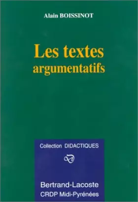 Couverture du produit · LES TEXTES ARGUMENTATIFS