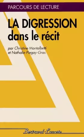Couverture du produit · LA DIGRESSION DANS LE RECIT-PARCOURS DE LECTURE
