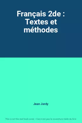 Couverture du produit · Français 2de : Textes et méthodes