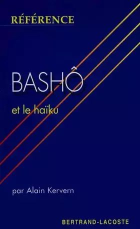 Couverture du produit · Basho et le Haiku - Collection Referenc