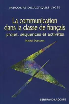 Couverture du produit · La communication dans la classe de français