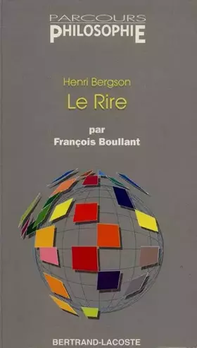 Couverture du produit · Bergson : Le Rire - Parcours Philisophie