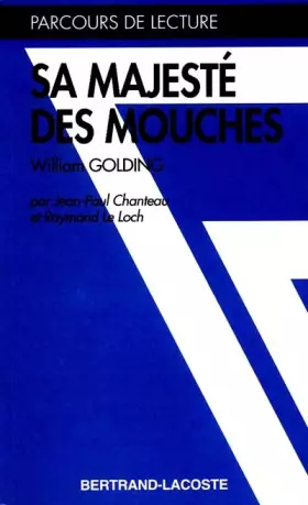 Couverture du produit · Golding : sa majesté des mouches