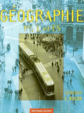 Couverture du produit · Géographie, 1ère L, ES