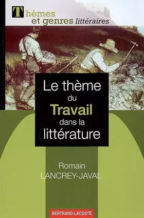 Couverture du produit · Le thème du travail dans la littérature