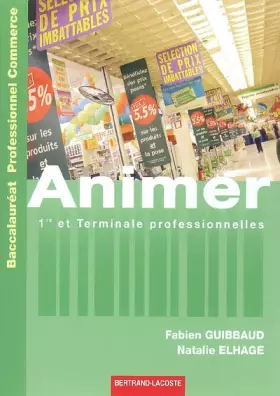 Couverture du produit · Animer 1e et Tle Professionnelles Bac Pro Commerce