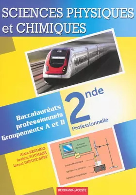 Couverture du produit · Sciences physiques et chimiques 2de pro Industriels
