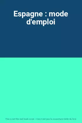 Couverture du produit · Espagne : mode d'emploi