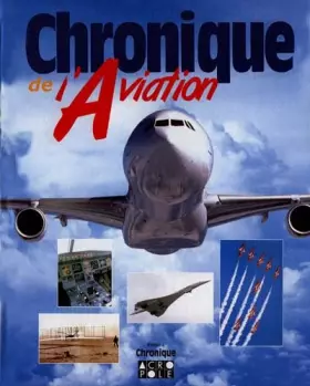 Couverture du produit · Chronique de l'aviation