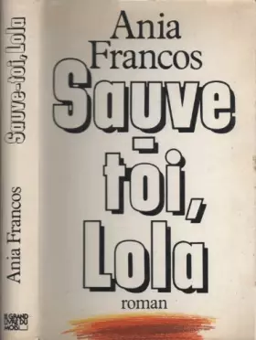 Couverture du produit · Sauve-toi, Lola