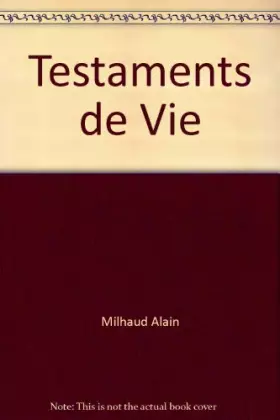 Couverture du produit · Testaments de Vie