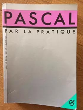 Couverture du produit · PASCAL PAR LA PRATIQUE